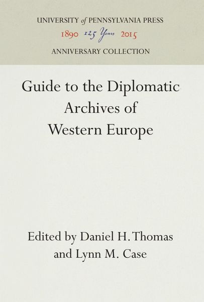 Guide to the Diplomatic Archives of Western Europe Guide to the Diplomatic Archives of Western Europe
