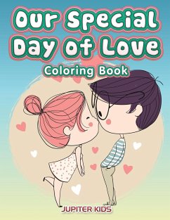 Our Special Day of Love Coloring Book - Jupiter Kids