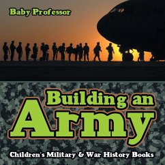 Building an Army   Children's Military & War History Books - Baby