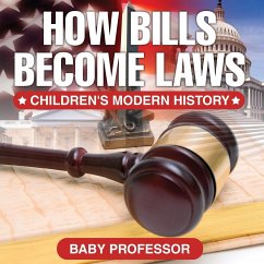 How Bills Become Laws   Children's Modern History - Baby