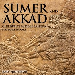 Sumer and Akkad   Children's Middle Eastern History Books - Baby