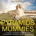 Pyramids and Mummies