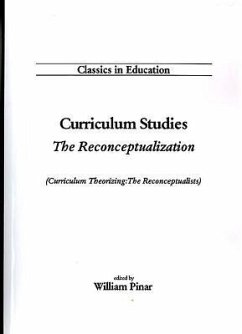 Curriculum Studies: The Reconceptualization