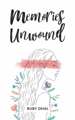 Memories Unwound - Dhal, Ruby