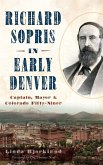 Richard Sopris in Early Denver