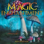 Magic and Enchantment   Children's European Folktales