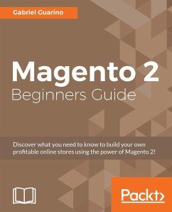 Magento 2 Beginners Guide - Guarino, Gabriel
