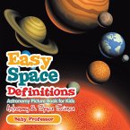 Easy Space Definitions Astronomy Picture Book for Kids   Astronomy & Space Science