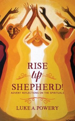 Rise Up, Shepherd - Powery, Luke A.