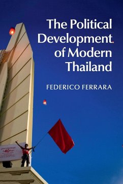 The Political Development of Modern Thailand - Ferrara, Federico