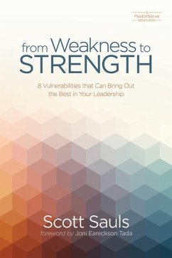 From Weakness to Strength - Sauls, Scott