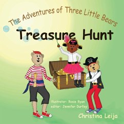 The Adventures of Three Little Bears - Leija, Christina