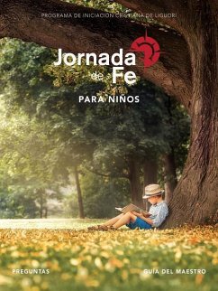 Jornada de Fe Para Niños, Preguntas, Guía del Maestro - Redemptorist Pastoral Publication