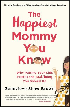 The Happiest Mommy You Know - Brown, Genevieve Shaw