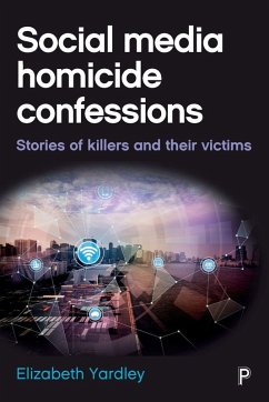 Social media homicide confessions Cover Social media homicide confessions