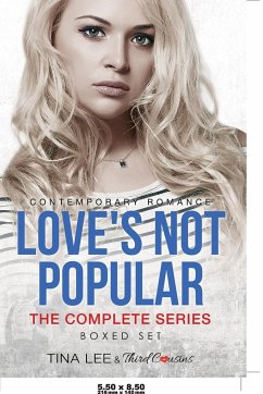 Love's Not Popular - The Complete Series Contemporary Romance - Third Cousins