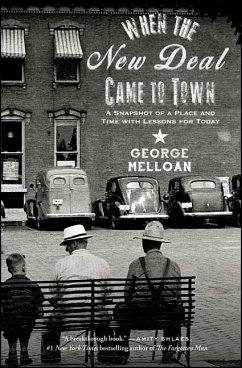 When the New Deal Came to Town - Melloan, George