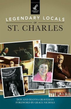 Legendary Locals of St. Charles - Graveman, Don; Graveman, Dianna