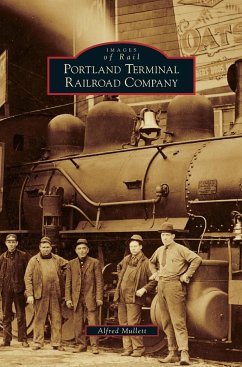 Portland Terminal Railroad Company - Mullett, Alfred