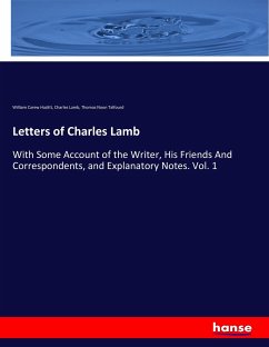Letters of Charles Lamb - Hazlitt, William Carew;Lamb, Charles;Talfourd, Thomas Noon
