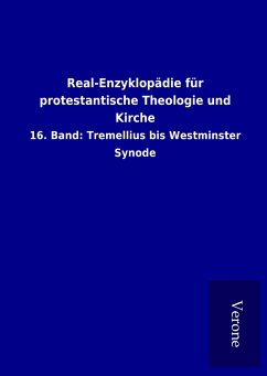 Real-Enzyklopädie für protestantische Theologie und Kirche - Ohne Autor