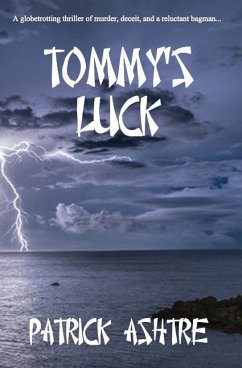 TOMMYS LUCK - Ashtre, Patrick