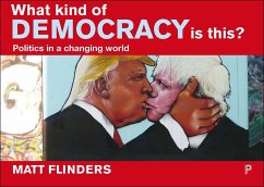 What Kind of Democracy Is This?: Politics in a Changing World - Flinders, Matthew