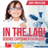 In The Lab! Science Experiments for... - Bild 1
