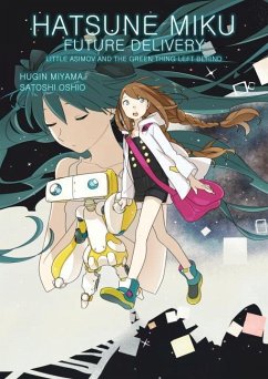 Hatsune Miku: Future Delivery Volume 1 - Oshio, Satoshi; Miyama, Hugin