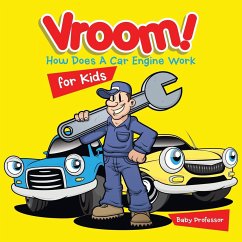 Vroom! How Does A Car Engine Work for Kids - Baby