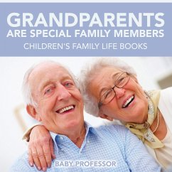 Grandparents Are Special Family Members - Children's Family Life Books - Baby