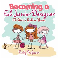 Becoming a Fab Junior Designer   Children's Fashion Books - Baby