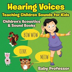 Hearing Voices - Teaching Children Sounds for Kids - Children's Acoustics & Sound Books - Baby