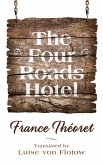 The Four Roads Hotel: Volume 36