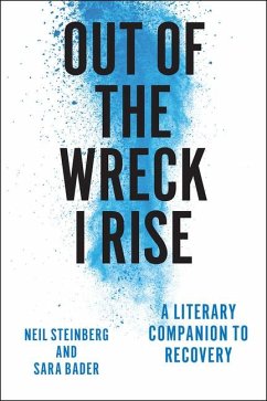 Out of the Wreck I Rise - Steinberg, Neil; Bader, Sara