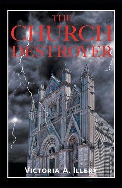 The Church Destroyer - Illery, Victoria A.