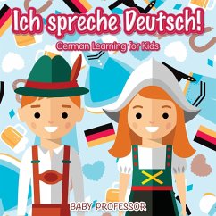 Ich spreche Deutsch!   German Learning for Kids - Baby
