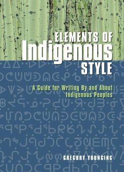 Elements of Indigenous Style - Younging, Gregory