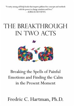 The Breakthrough in Two Acts - Hartman Ph. D., Fredric C.