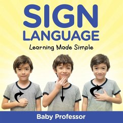 Sign Language Workbook for Kids - Learning Made Simple - Baby