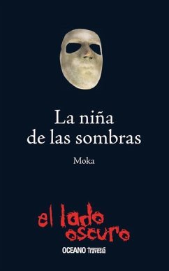 La Niña de Las Sombras - Moka
