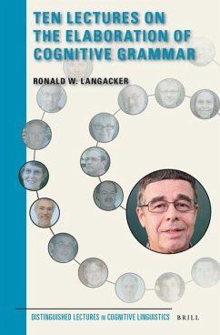 Ten Lectures on the Elaboration of Cognitive Grammar - Langacker, Ronald