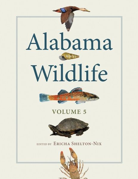 Alabama Wildlife, Volume 5 Alabama Wildlife, Volume 5