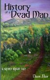 History of a Dead Man: A Sacred Knight Tale