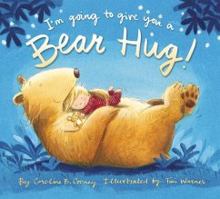 I'm Going to Give You a Bear Hug! - Cooney, Caroline B