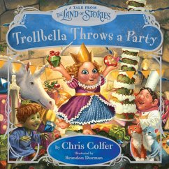 Trollbella Throws a Party - Colfer, Chris