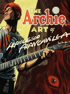 The Archie Art of Francesco Francavilla - Francavilla, Francesco