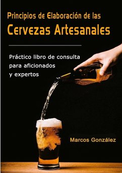 Principios de Elaboraci-n de las Cervezas Artesanales - González, Marcos