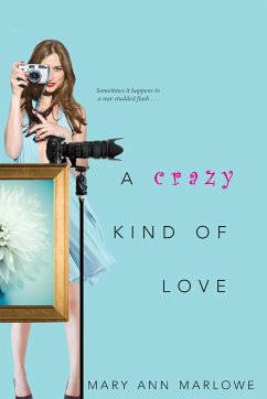 A Crazy Kind of Love - Marlowe, Mary Ann