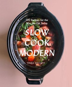 Slow Cook Modern - Krissoff, Liana